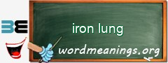 WordMeaning blackboard for iron lung